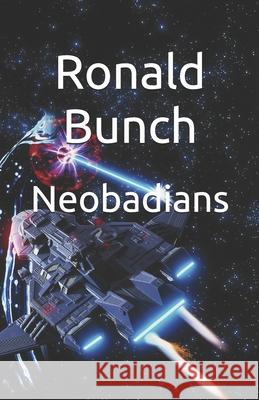 Neobadians Ronald Bunch   9798398101249 Independently Published