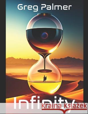 Infinity Greg Palmer   9798398310030