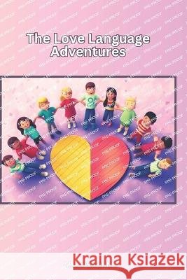 The Love Language Adventures M L Osborn   9798398386981 Independently Published