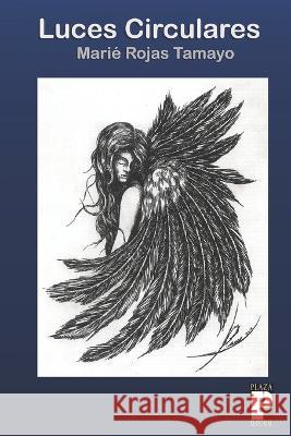 Luces circulares Marie Rojas Tamayo   9798398445664