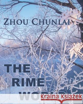 The Rime World Zhou Wenjing Joseph Janeti Mead Hill 9798398471991 Independently Published