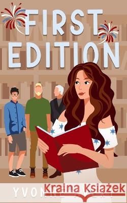 First Edition Yvonne Avery   9798398478105 Independently Published