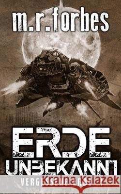 Erde Unbekannt Kent Alkan Liane Baumgarten M R Forbes 9798398836196 Independently Published