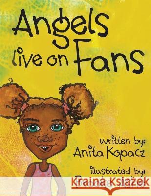 Angels Live on Fans Anita Kopacz   9798398958744