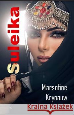 Suleika Marsofine Krynauw   9798399120720 Independently Published