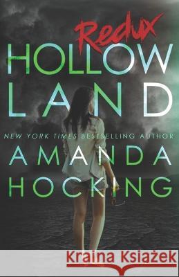 Hollowland: Redux Amanda Hocking   9798399303499 Independently Published