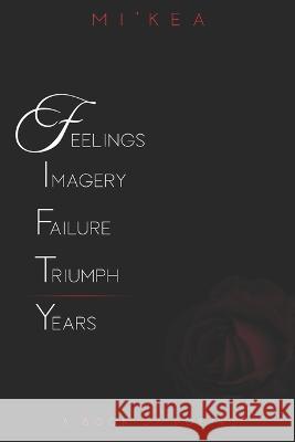 Fifty: A Book of Poetry Kimeatta Barnes-Matthews Author Mi'kea  9798399596945 Independently Published