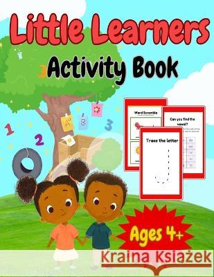 Little Learners Activity Book Shawnta Auston   9798399614595 Independently Published