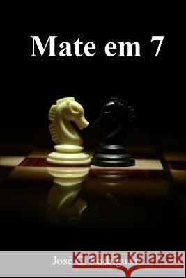 Mate em 7 C Rodrigues   9798399617411 Independently Published