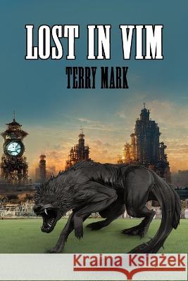 Lost In Vim Terry Mark 9798399702155