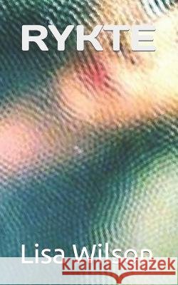 Rykte Lisa Wilson   9798399722856