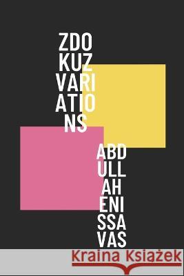 zDOKUZ variations Abdullah Enis Savas   9798399758916 Independently Published