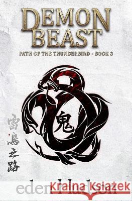 Demon Beast Eden Hudson   9798399931210