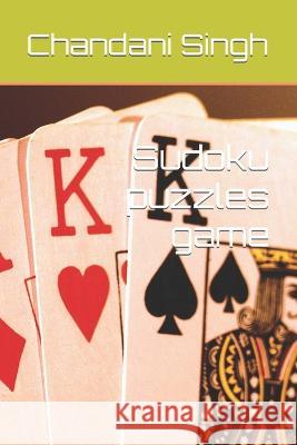 Sudoku puzzles game Chandani Singh   9798399933184