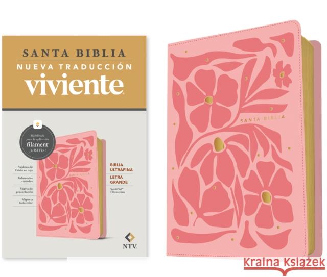 Biblia ultrafina NTV, letra grande con Filament (SentiPiel, Flores rosa, Letra Roja)  9798400501166 Tyndale House Publishers