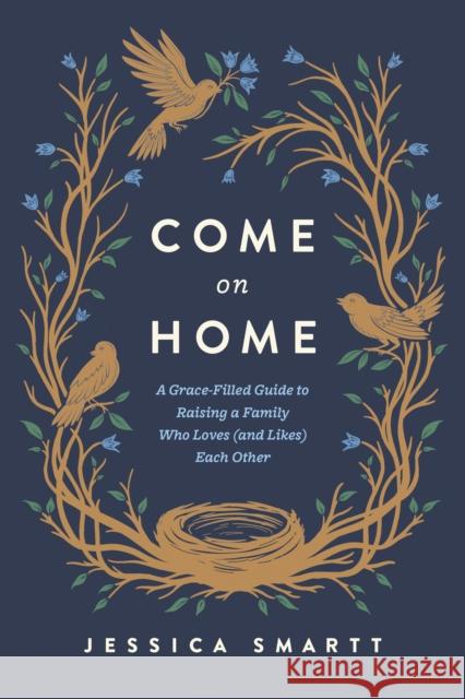 Come On Home Jessica Smartt 9798400504822