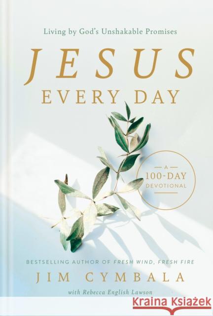 Jesus Every Day Jim Cymbala 9798400506079