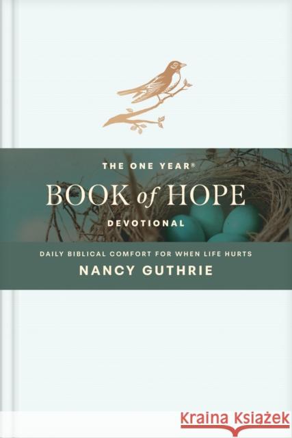 The One Year Book of Hope Devotional Nancy Guthrie 9798400511370