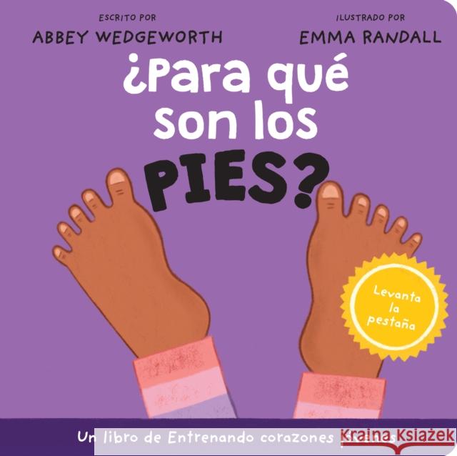 Para que son los pies? Abbey Wedgeworth 9798400513183