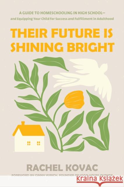 Their Future Is Shining Bright Rachel Kovac 9798400513282