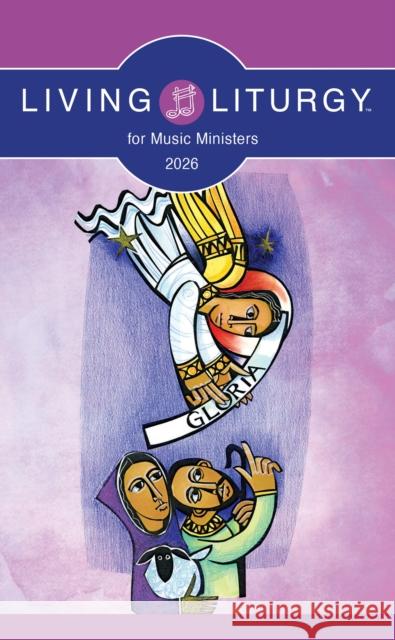 Living Liturgy™ for Music Ministers Various 9798400800955 Liturgical Press