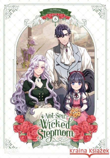 Not-Sew-Wicked Stepmom, Vol. 5 Iru Iru 9798400902222 Ize Press