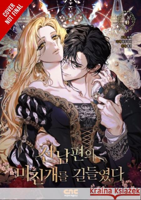 I Tamed My Ex-husband’s Mad Dog, Vol. 3 Jkyum Jkyum 9798400902512 Ize Press