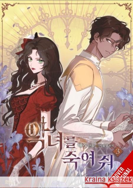 Kill the Villainess, Vol. 3 Your April 9798400902901 Ize Press