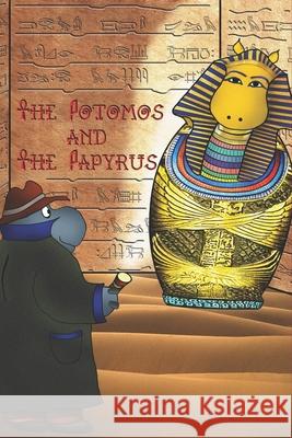 The Potomos and The Papyrus Paul Jean Paul 9798401369888 Independently published