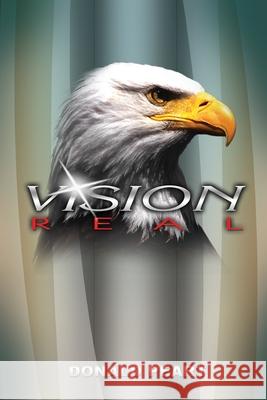 Vision Real Donald Peart 9798401776716
