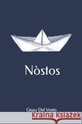 Nòstos Rosucci, Ornella 9798402683099 Independently published