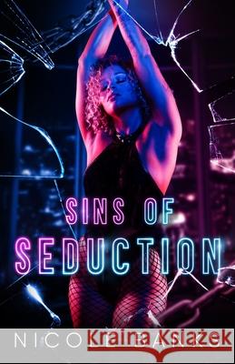 Sins of Seduction Banks Nicole Banks 9798402793576