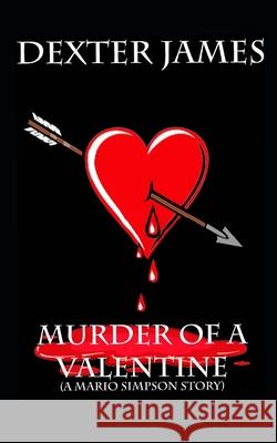 Murder of a Valentine Richard Hewitt 9798403768412