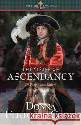 The Strife of Ascendancy: Of People and Rulers Crow, Donna Fletcher 9798405065090