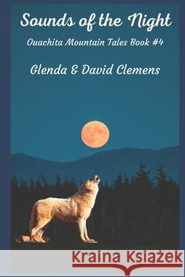 The Sounds of the Night Clemens Glenda Clemens 9798405102696
