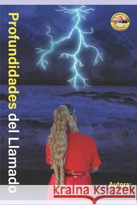 Las Profundidades del Llamado Pacheco Damary Pacheco 9798405191584 Independently published