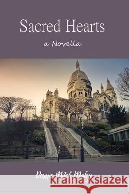 Sacred Hearts Maley Dennis Mitch Maley 9798405238166