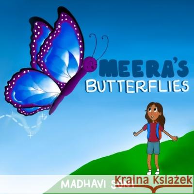 Meera's Butterflies Madhavi Soni 9798406141595