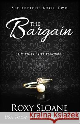 The Bargain Sloane Roxy Sloane 9798406665602