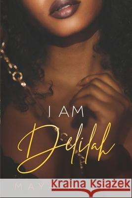 I Am Delilah Avery Maya Avery 9798406892459