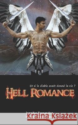Hell Romance Mylene Waxin-Saur Jennifer Fernandez  9798406947487