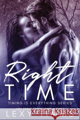Right Time Lexy Timms 9798407231295