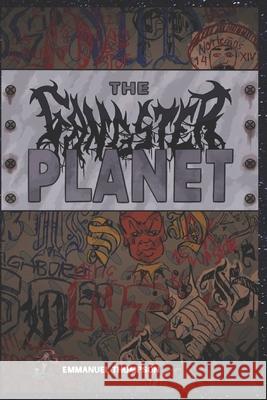 The Gangster Planet Emmanuel Thompson 9798407712701