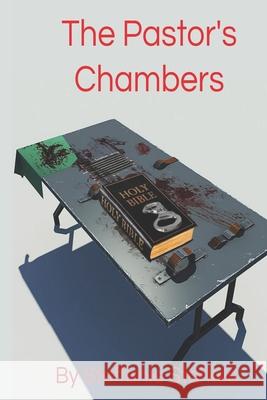 The Pastor's Chambers Starkes Steffanie Starkes 9798407753070 Independently published