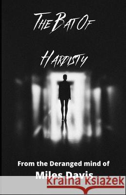 The Bat Of Hardisty Miles Davis 9798407761617