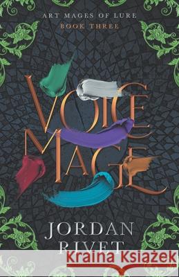 Voice Mage Rivet Jordan Rivet 9798407817314