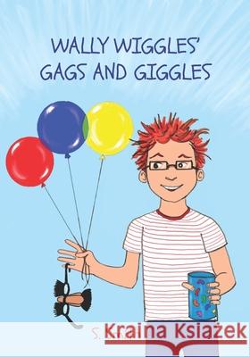 Wally Wiggles' Gags and Giggles Susan Smith 9798408029273