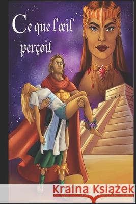 Ce que l'oeil perçoit LaCroix, Stéphane 9798408159925