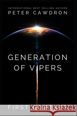 Generation of Vipers Cawdron Peter Cawdron 9798408329861 Independently published