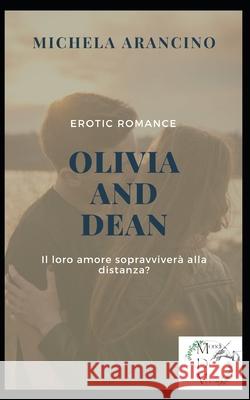 Olivia and Dean Michela Arancino 9798408578870 Independently Published
